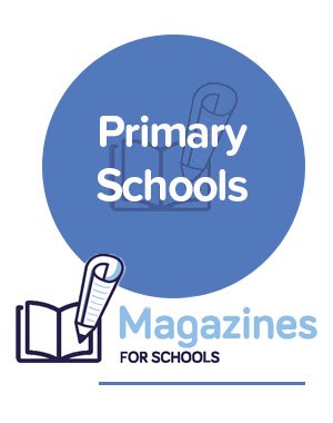 Magazines for Primary Schools -