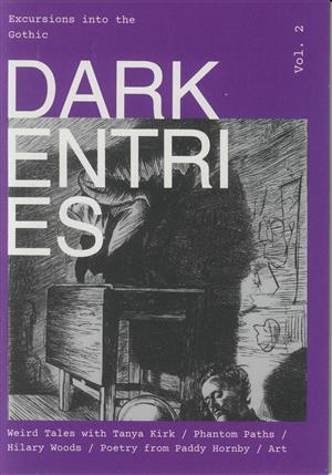 Dark Entries - VOL 2