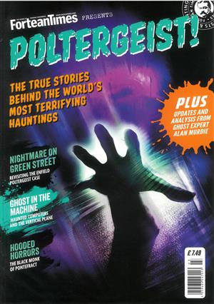 Fortean Times Presents, issue POLTERGEIST