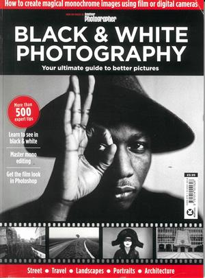 Ultimate Guide to Black & White Photography, issue 28