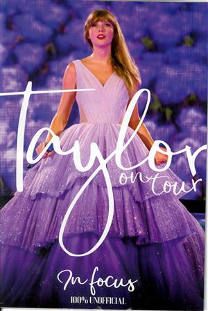 Taylor Swift On Tour In Focus , issue 01